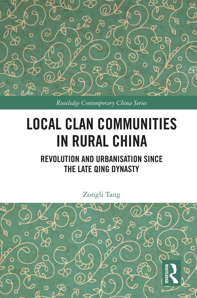 Local Clan Communities in Rural China by Zongli Tang