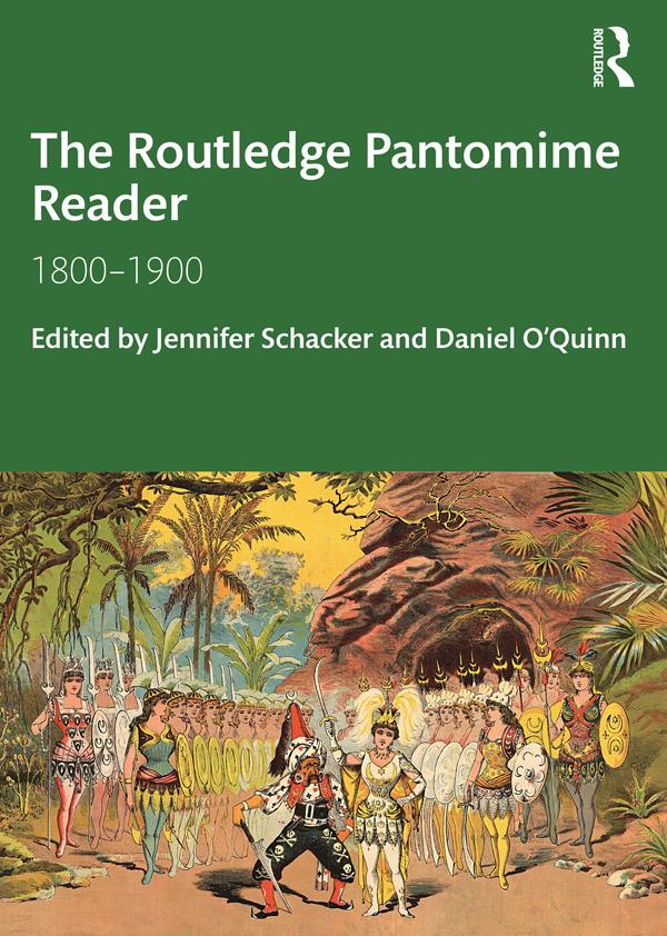 The Routledge Pantomime Reader by Daniel O'Quinn, Jennifer Schacker