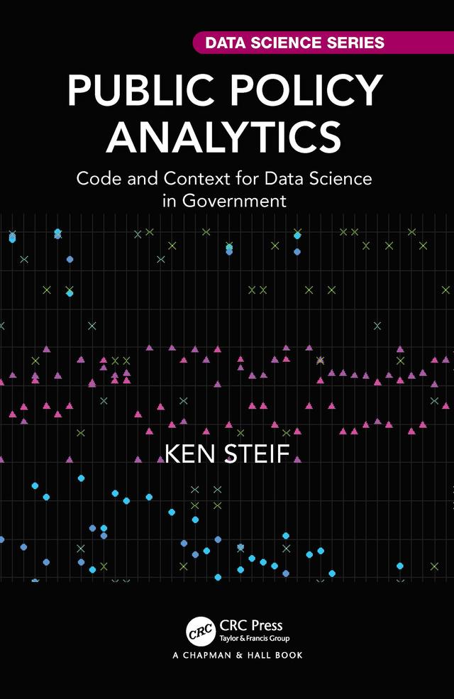 Public Policy Analytics by Ken Steif