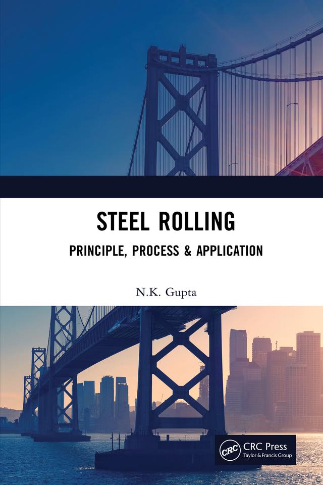 Steel Rolling by N.K. Gupta