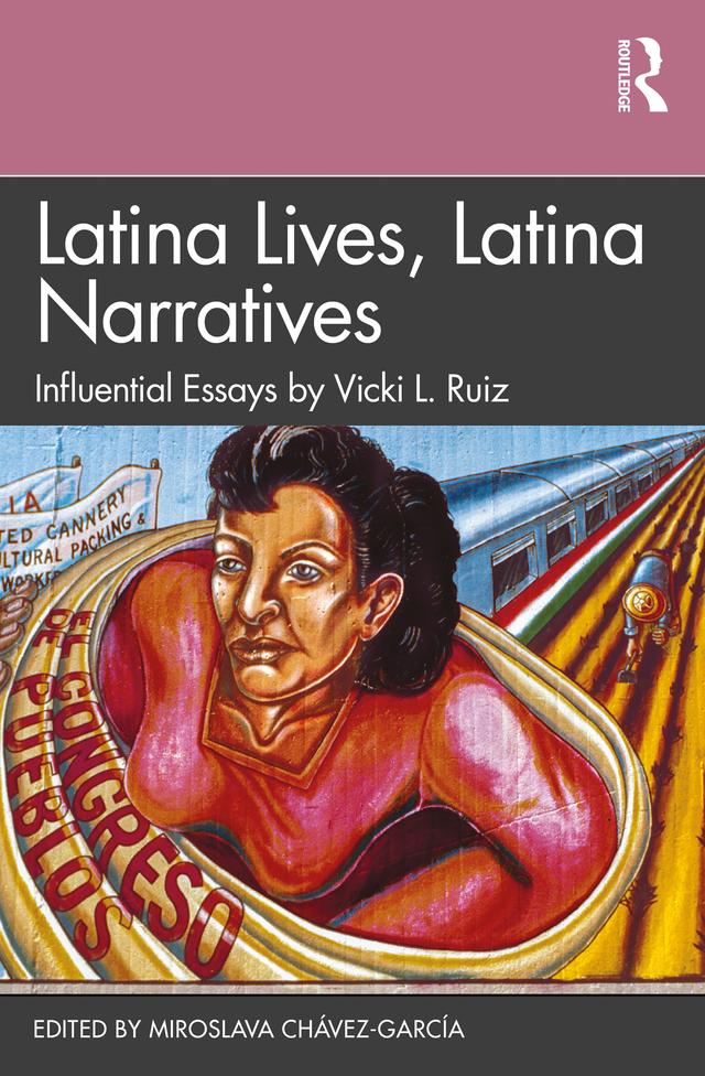 Latina Lives, Latina Narratives by Miroslava Chávez-García