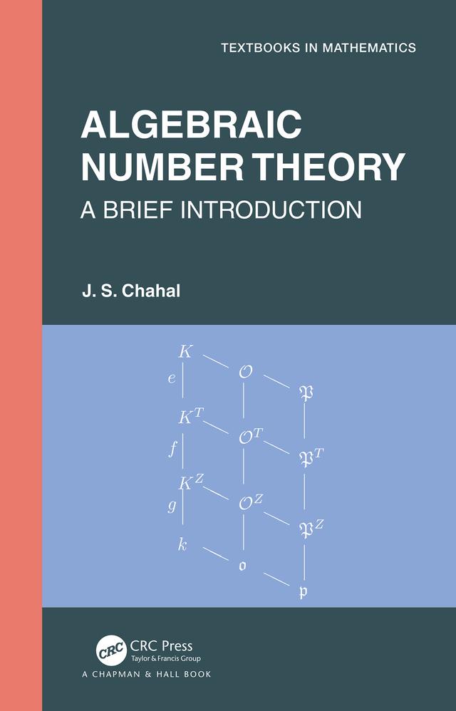Algebraic Number Theory by J.S. Chahal