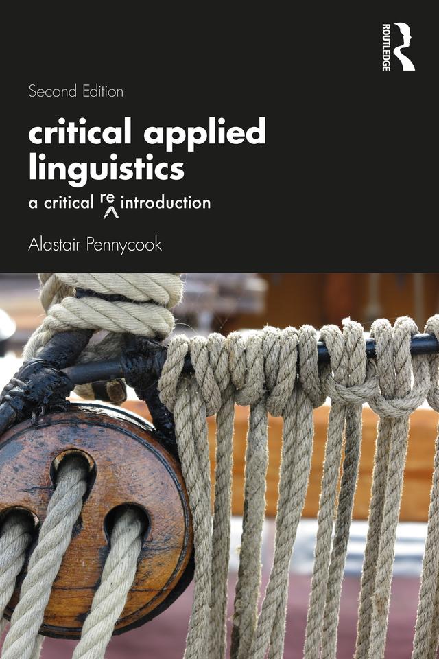 Critical Applied Linguistics by Alastair Pennycook
