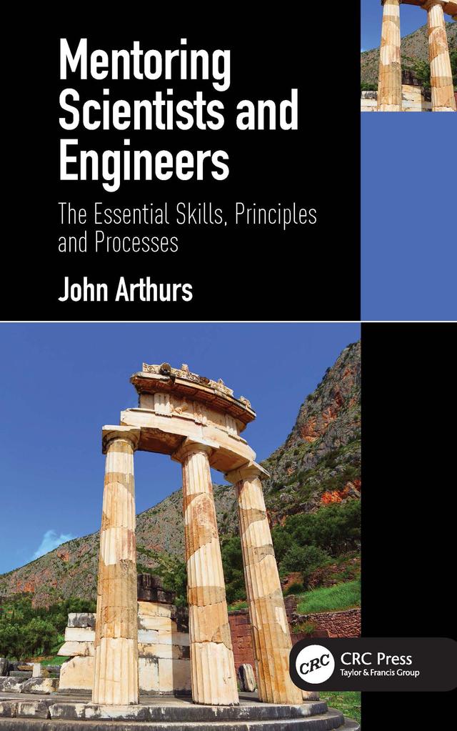 Mentoring Scientists and Engineers by John Arthurs