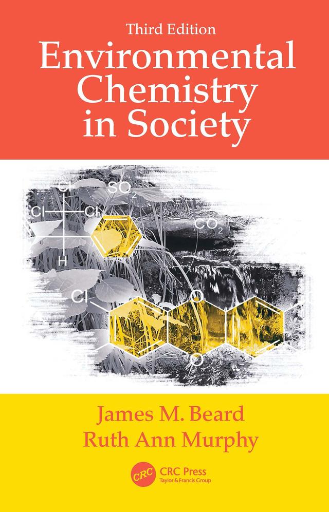 Environmental Chemistry in Society by James M. Beard, Ruth Ann Murphy