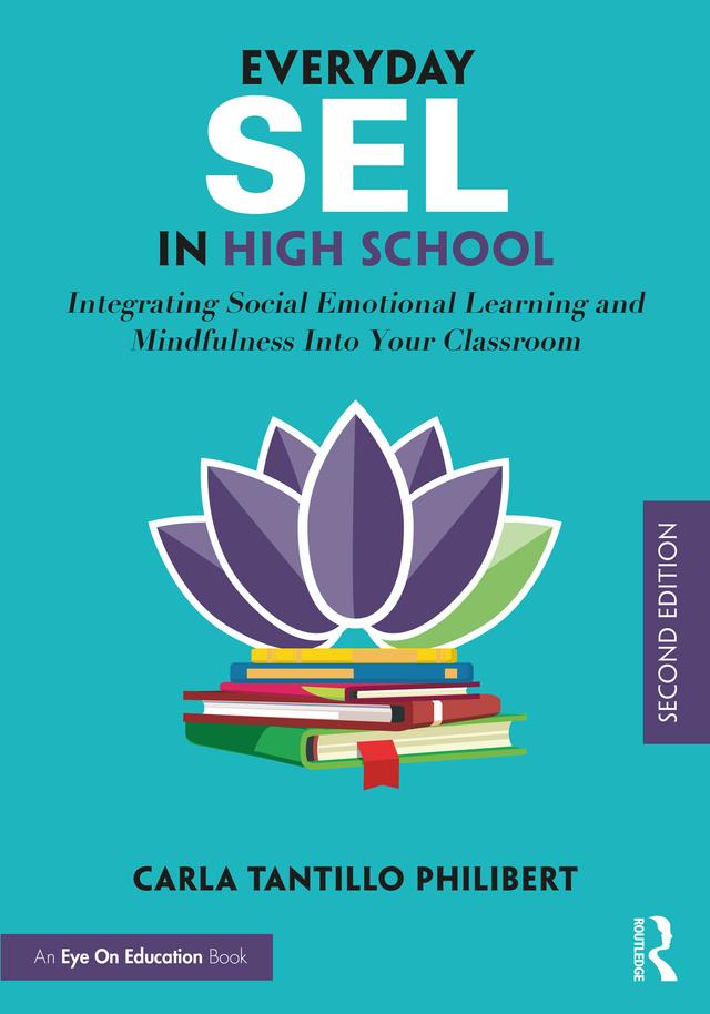 Everyday SEL in High School by Carla Tantillo Philibert