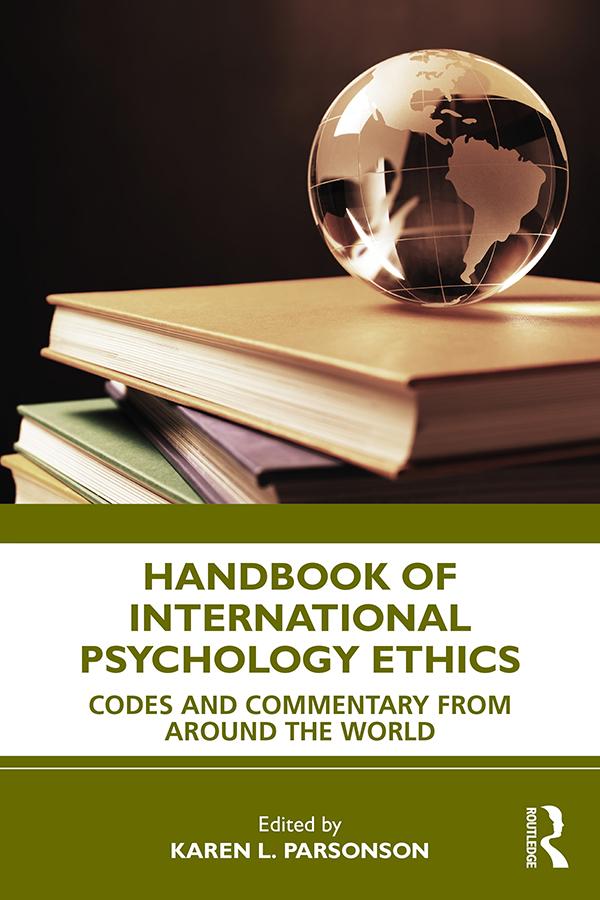 Handbook of International Psychology Ethics by Karen L. Parsonson