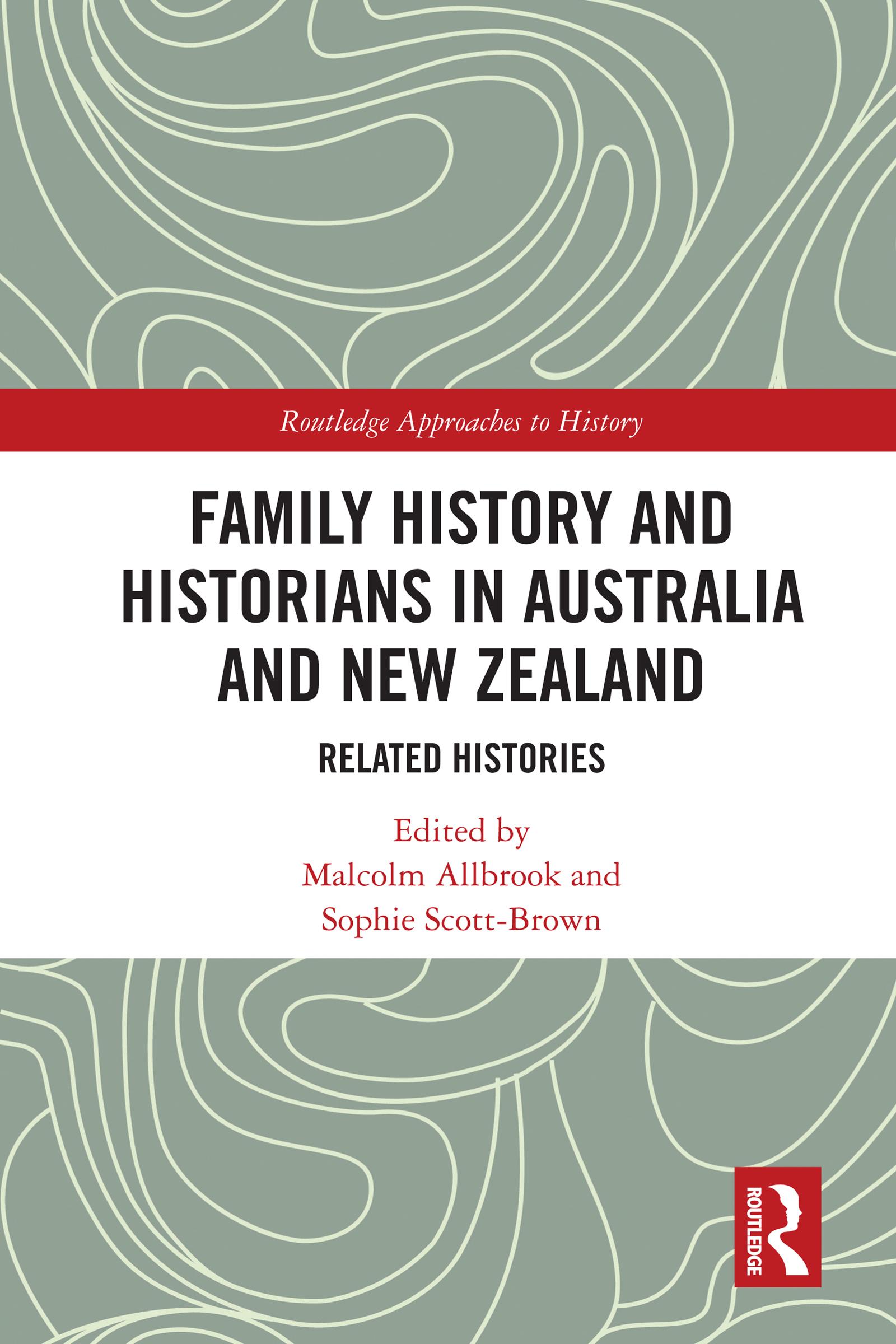 Family History and Historians in Australia and New Zealand
