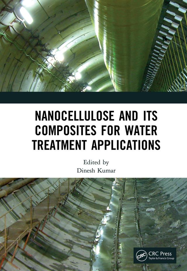 Nanocellulose and Its Composites for Water Treatment Applications by Dinesh Kumar