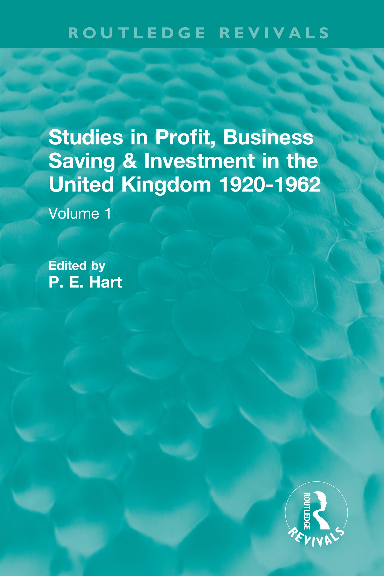 Studies in Profit, Business Saving and Investment in the United Kingdom 1920-1962