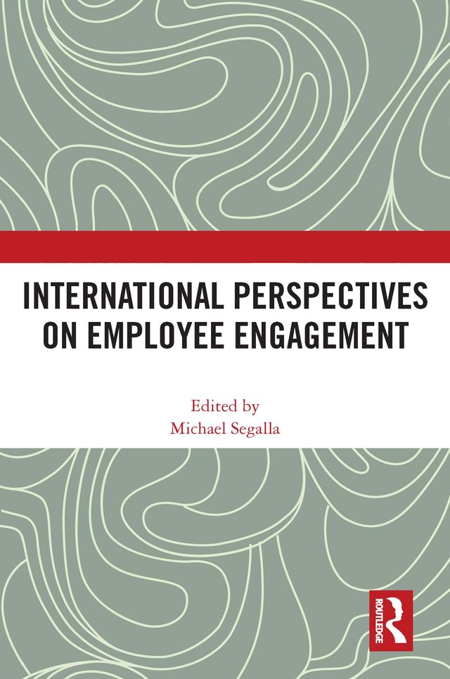 International Perspectives on Employee Engagement by Michael Segalla