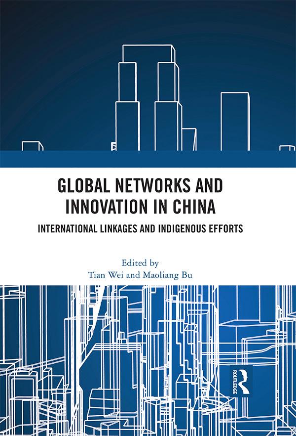 Global Networks and Innovation in China by Maoliang Bu, Tian Wei