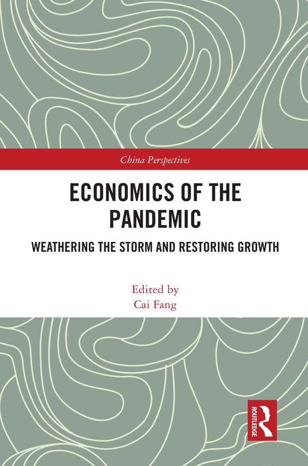 Economics of the Pandemic by Cai Fang