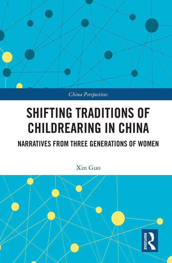 Shifting Traditions of Childrearing in China
