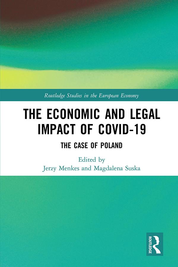 The Economic and Legal Impact of Covid-19 by Jerzy Menkes, Magdalena Suska
