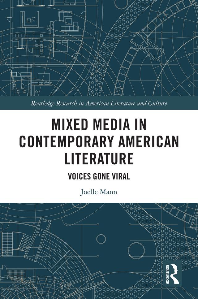 Mixed Media in Contemporary American Literature by Joelle Mann