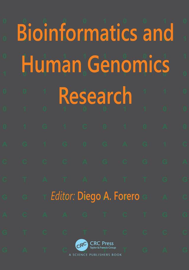 Bioinformatics and Human Genomics Research by Diego A. Forero