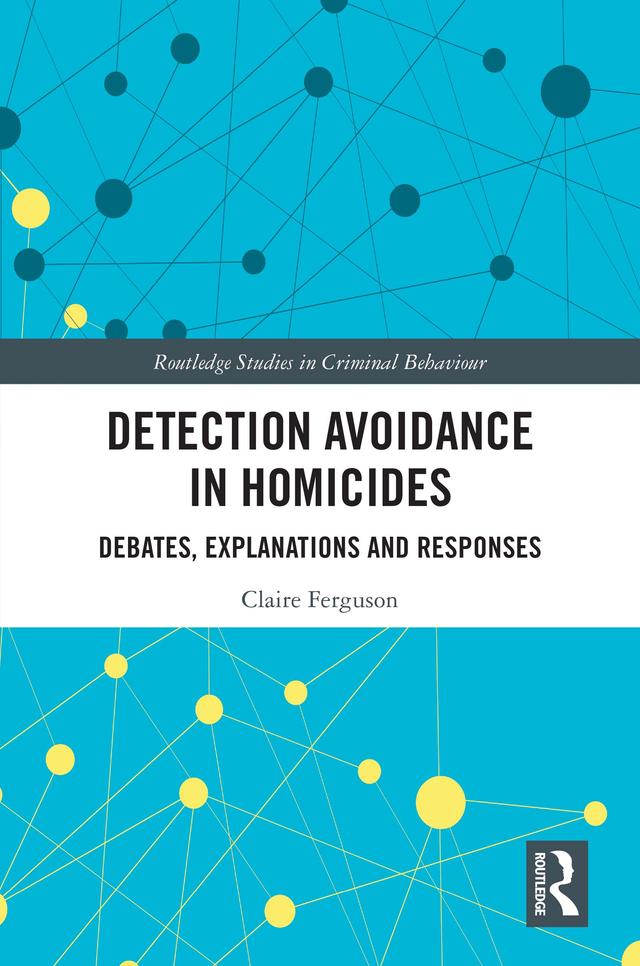 Detection Avoidance in Homicide by Claire Ferguson