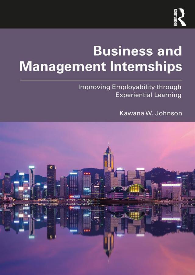 Business and Management Internships by Kawana Johnson