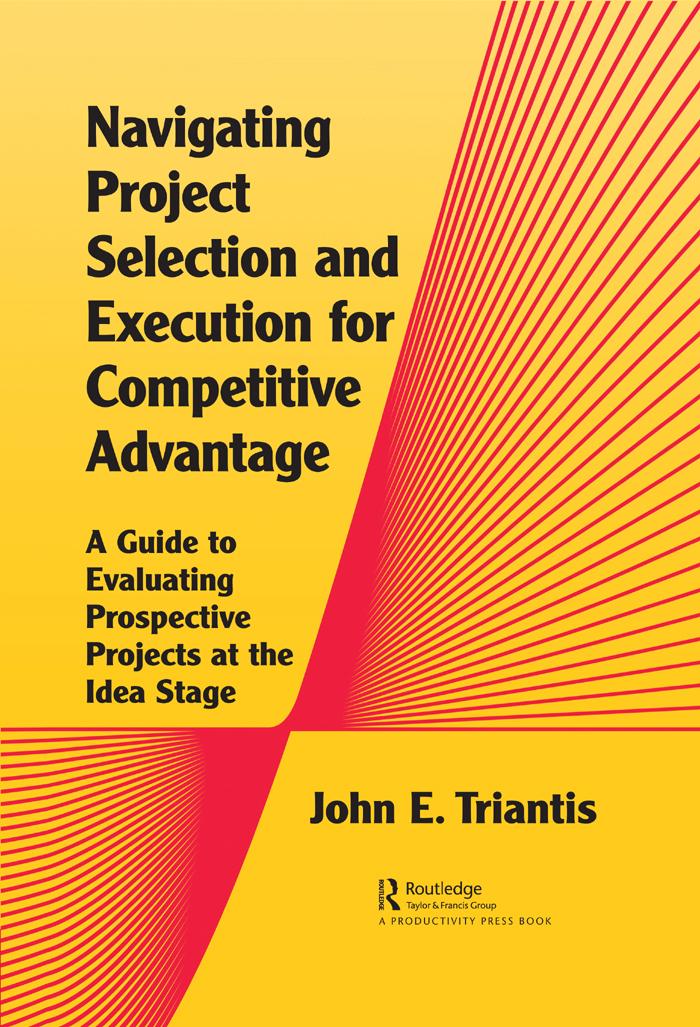 Navigating Project Selection and Execution for Competitive Advantage