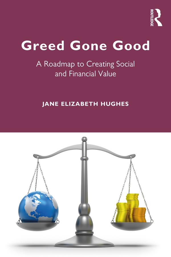 Greed Gone Good by Jane Hughes