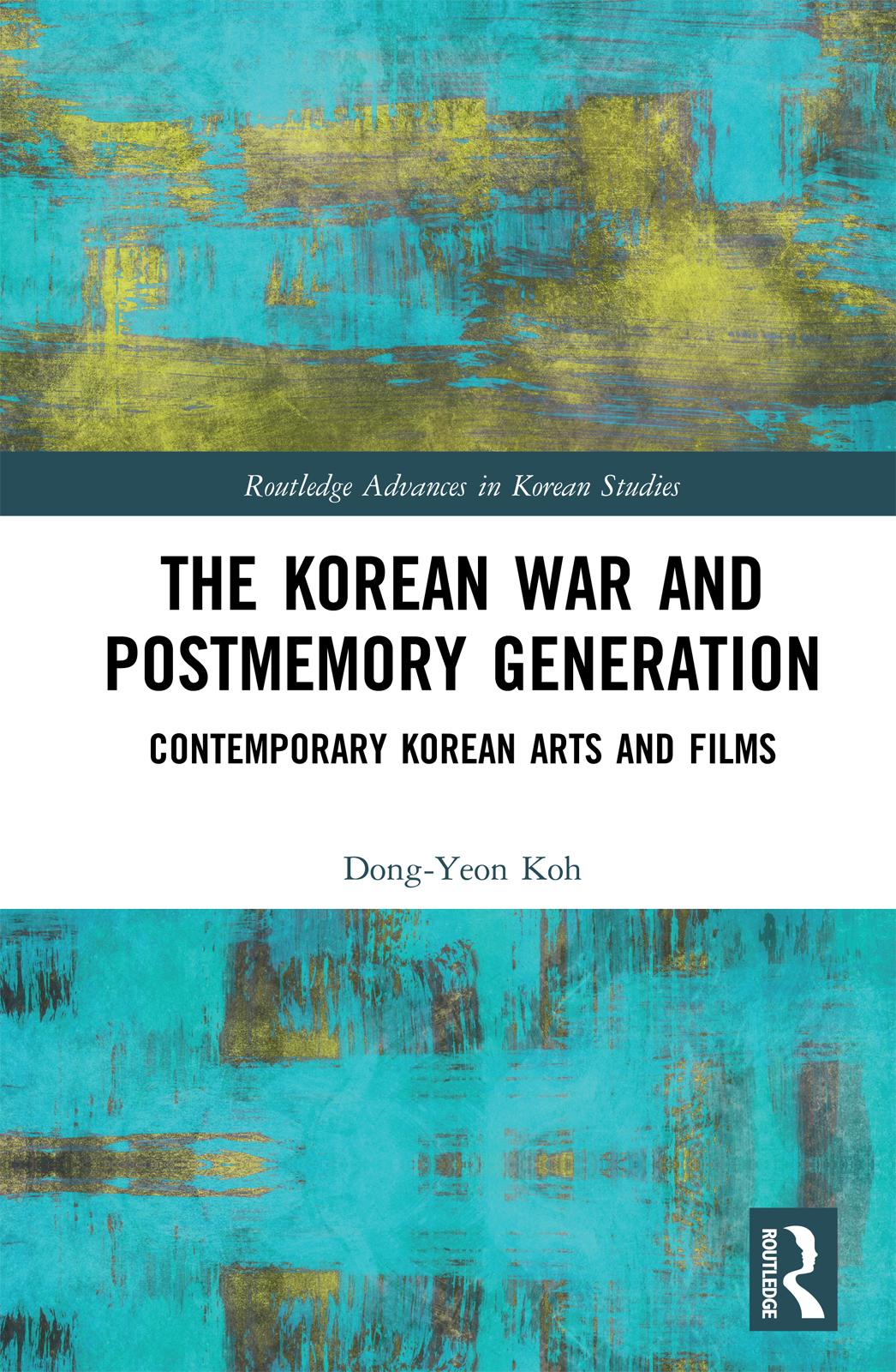 The Korean War and Postmemory Generation