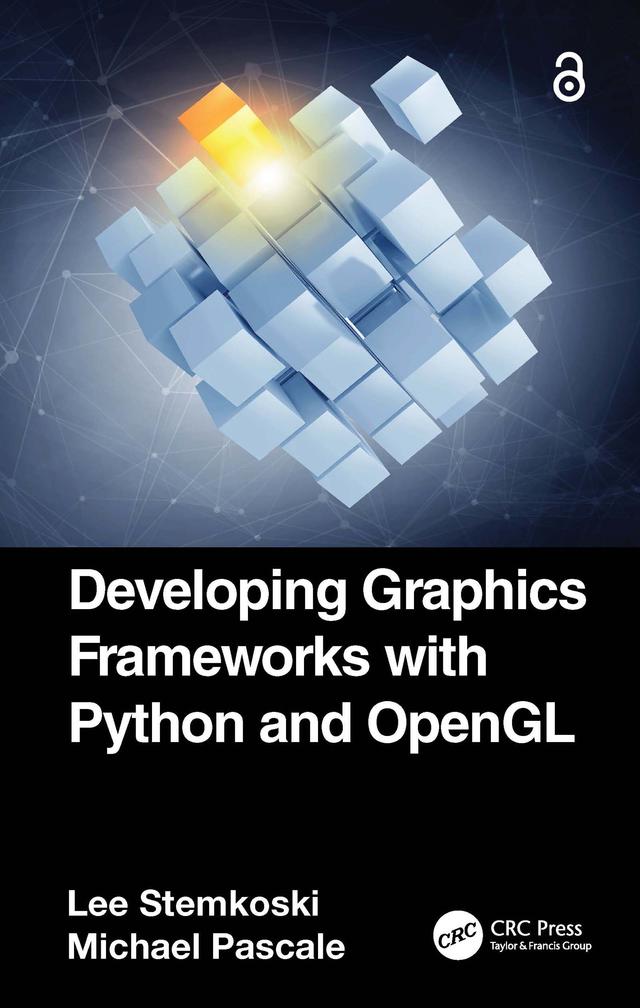 Developing Graphics Frameworks with Python and OpenGL by Lee Stemkoski, Michael Pascale