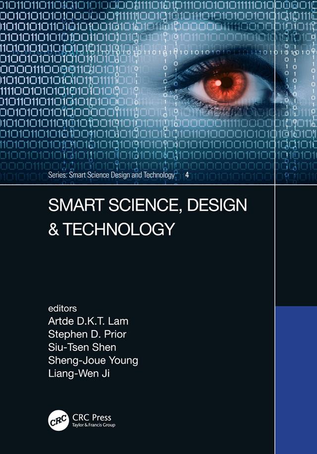 Smart Design, Science & Technology by Artde Donald Kin-Tak Lam, Liang-Wen Ji, Sheng-Joue Young, Siu-Sen Shen, Stephen D Prior