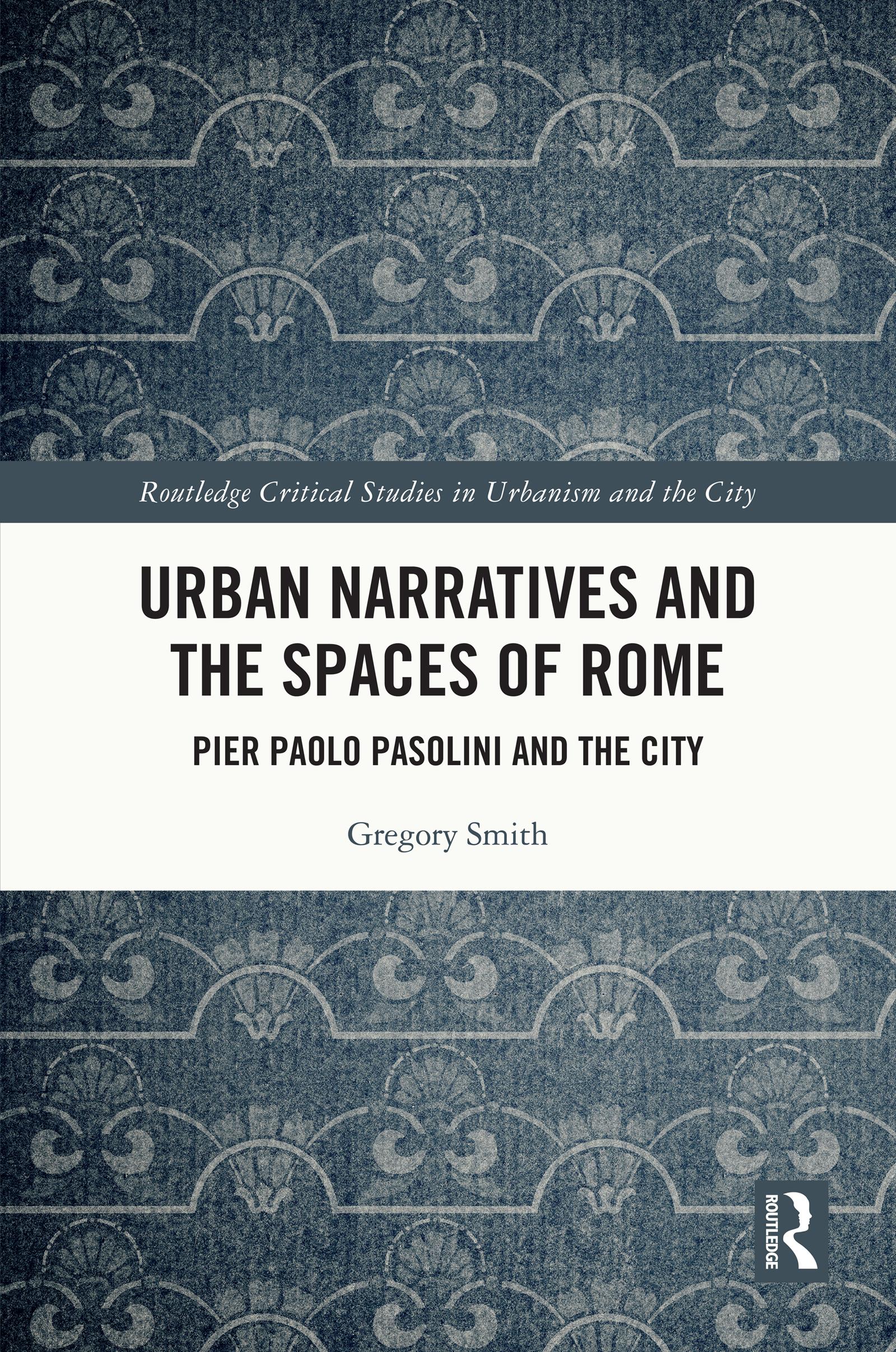 Urban Narratives and the Spaces of Rome
