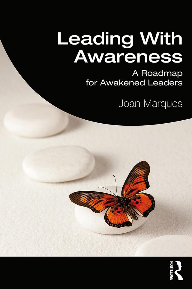 Leading With Awareness by Joan Marques