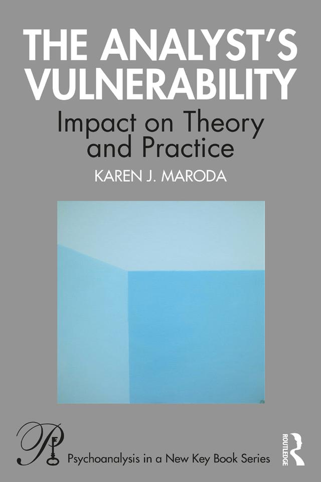 The Analyst’s Vulnerability by Karen J. Maroda