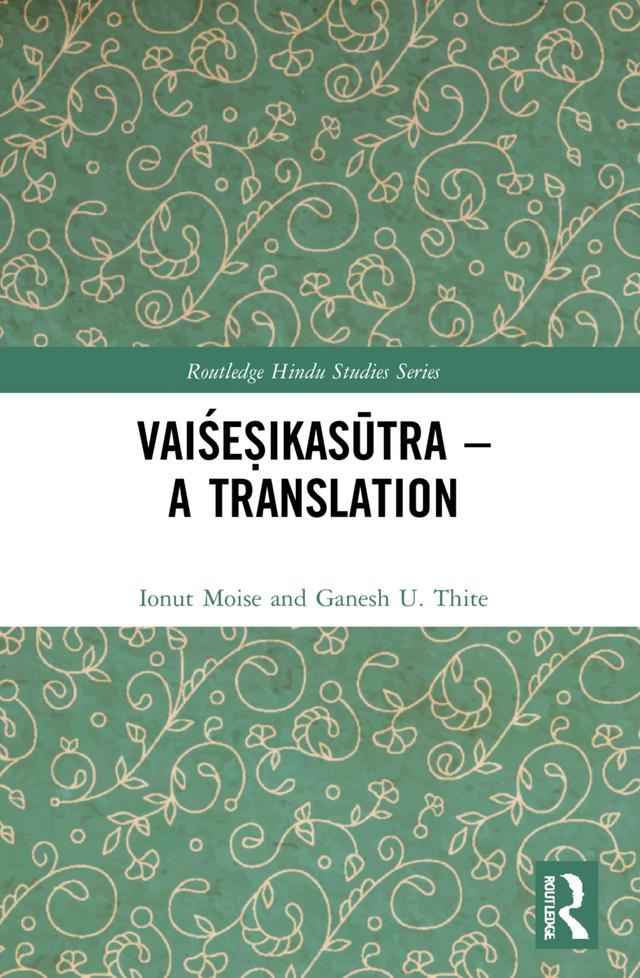 Vaiśeṣikasūtra – A Translation by Ganesh U. Thite, Ionut Moise