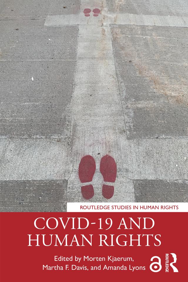 COVID-19 and Human Rights by Amanda Lyons, Martha F. Davis, Morten Kjaerum