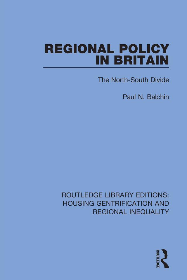 Regional Policy in Britain by Paul N. Balchin