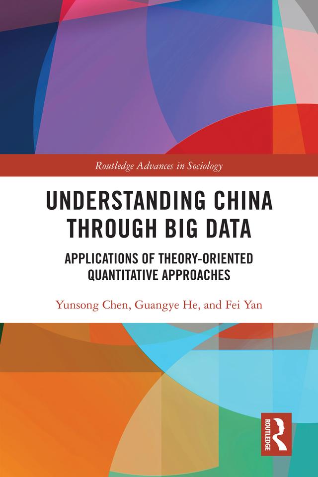 Understanding China through Big Data by Fei Yan, Guangye He, Yunsong Chen