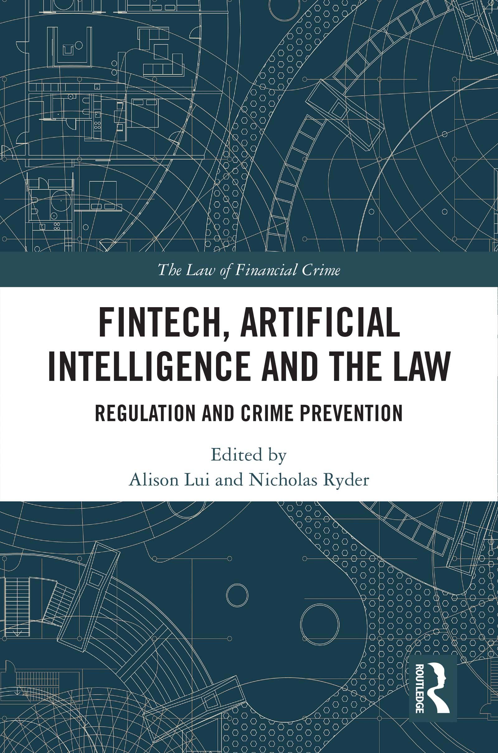 FinTech, Artificial Intelligence and the Law