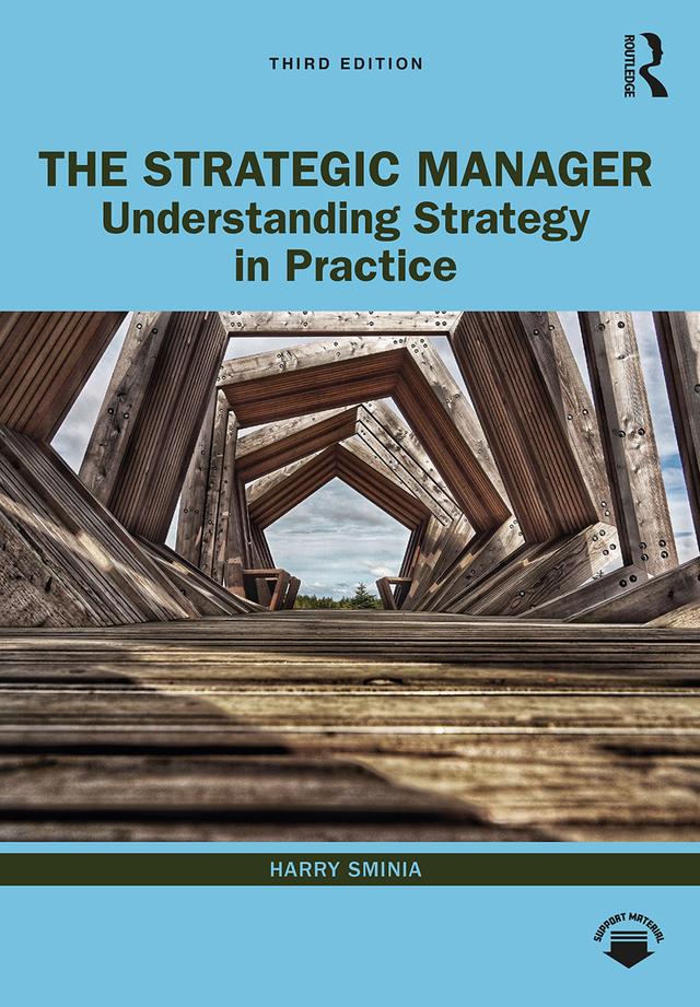 The Strategic Manager by Harry Sminia