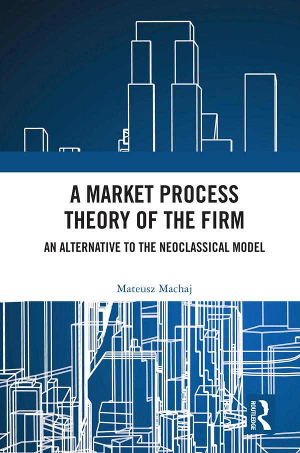 A Market Process Theory of the Firm