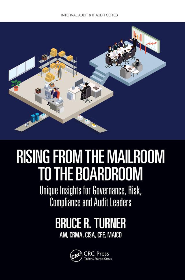 Rising from the Mailroom to the Boardroom by Bruce Turner