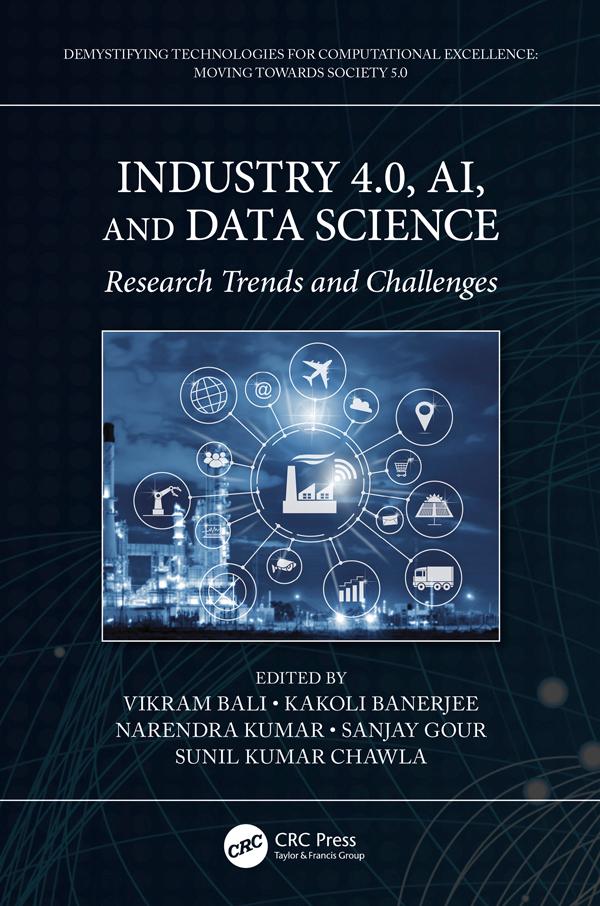 Industry 4.0, AI, and Data Science by Kakoli Banerjee, Narendra Kumar, Sanjay Gour, Sunil Kumar Chawla, Vikram Bali