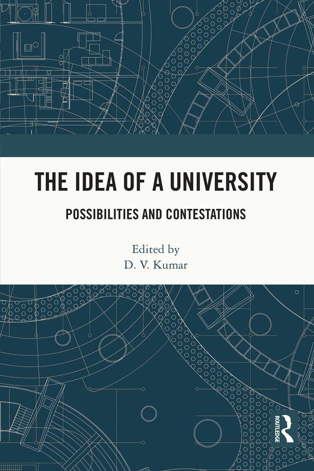 The Idea of a University by D. V. Kumar