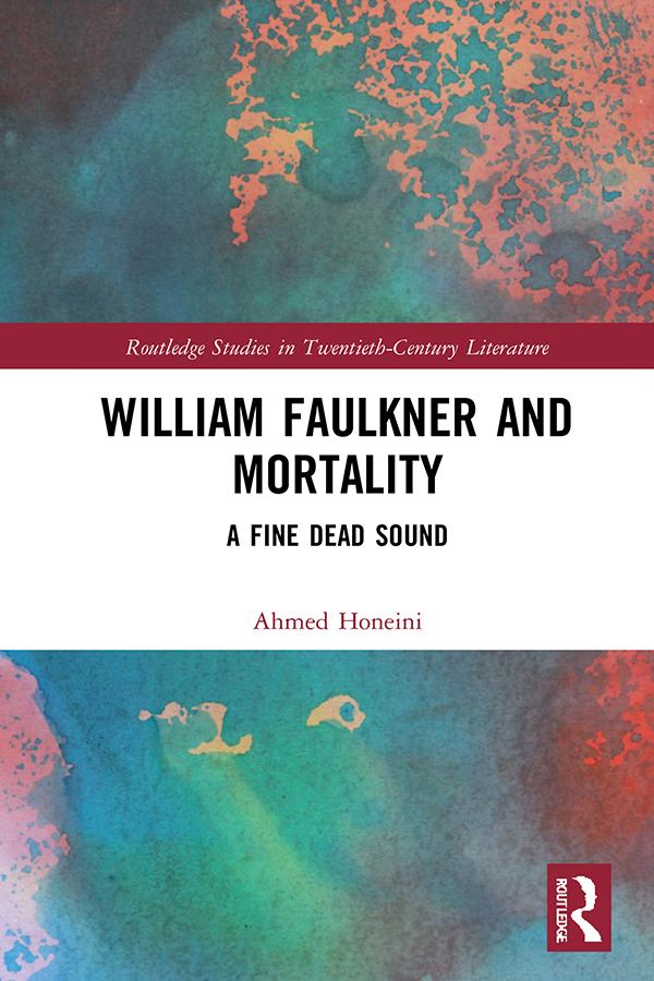 William Faulkner and Mortality by Ahmed Honeini