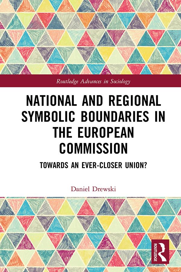 National and Regional Symbolic Boundaries in the European Commission by Daniel Drewski