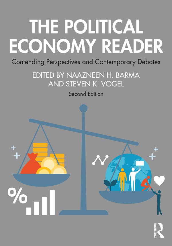 The Political Economy Reader by Naazneen Barma, Steven K. Vogel