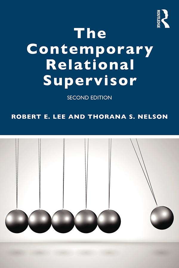The Contemporary Relational Supervisor 2nd edition by Robert E. Lee, Thorana S. Nelson, Toni S. Zimmerman