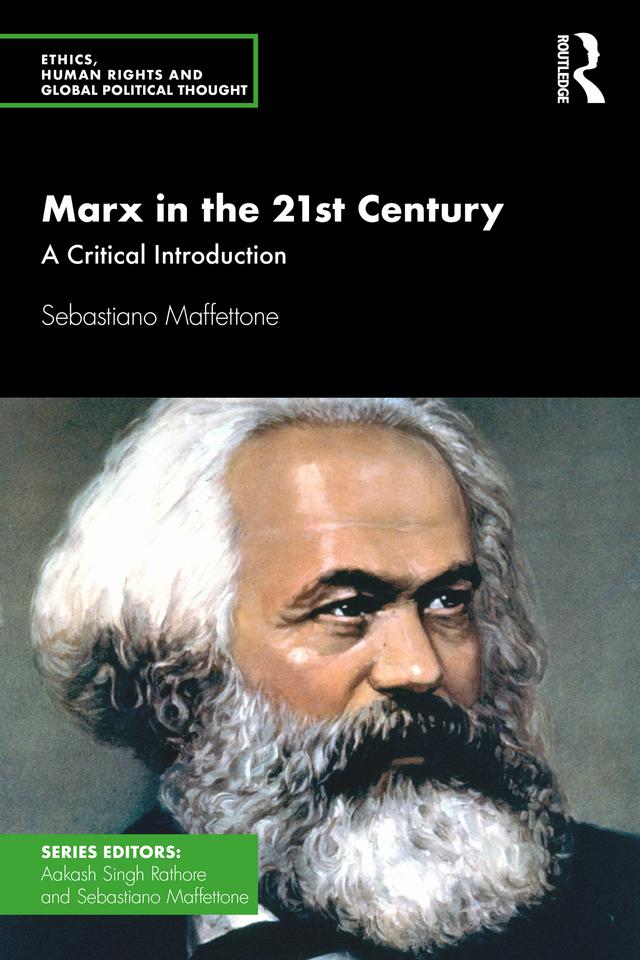 Marx in the 21st Century by Sebastiano Maffettone