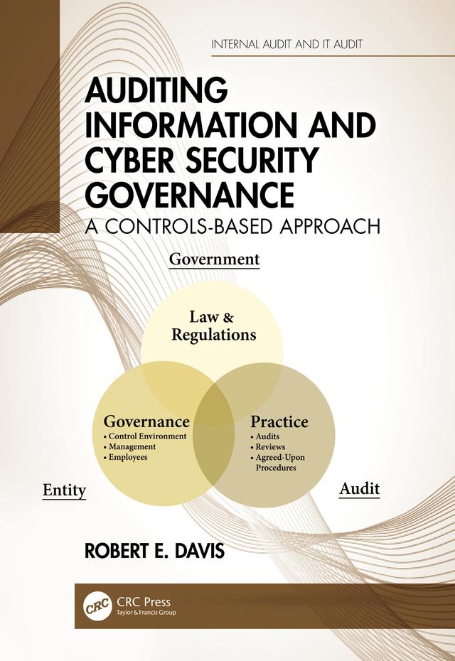 Auditing Information and Cyber Security Governance by Robert E. Davis