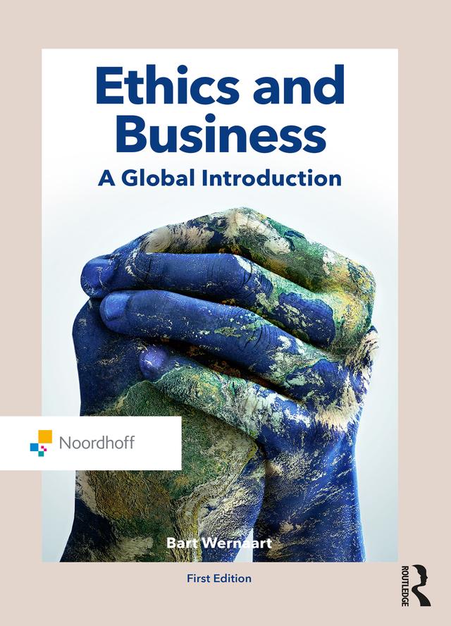 Ethics and Business by Bart Wernaart