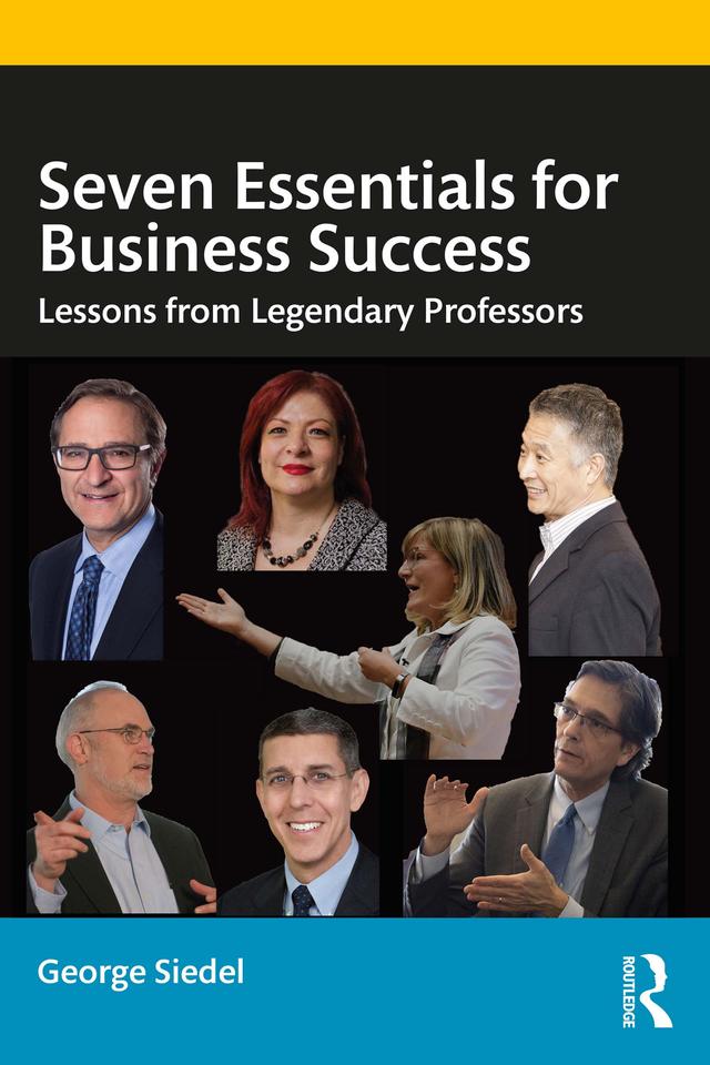 Seven Essentials for Business Success by George Siedel