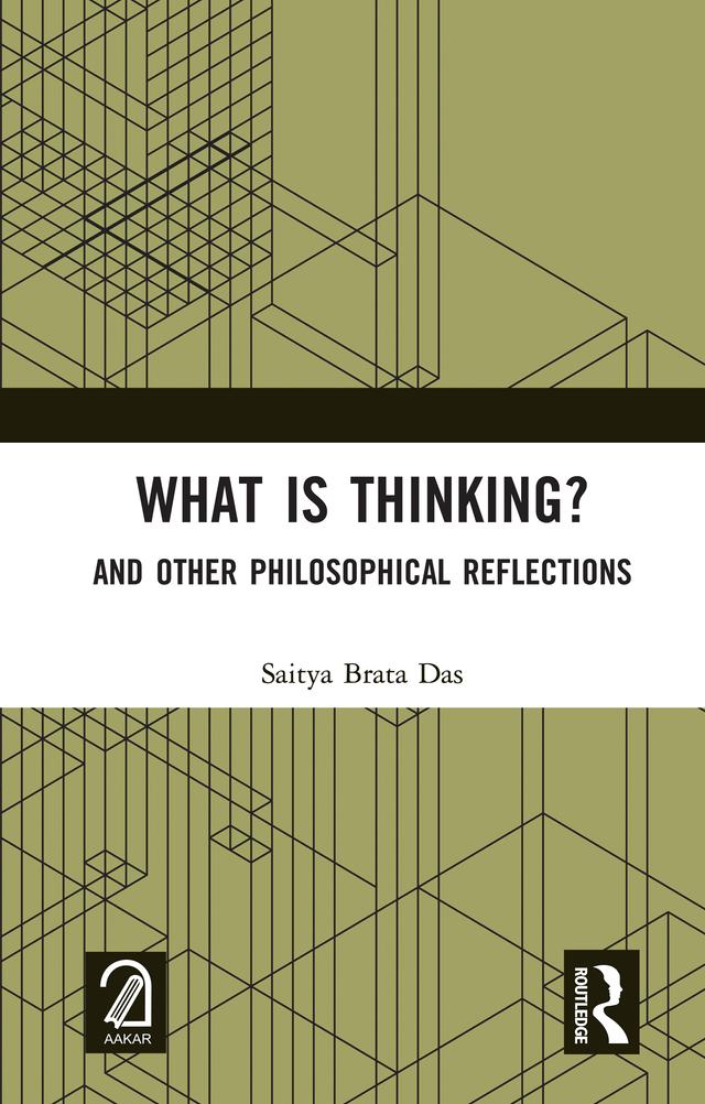 What is Thinking? by Saitya Brata Das